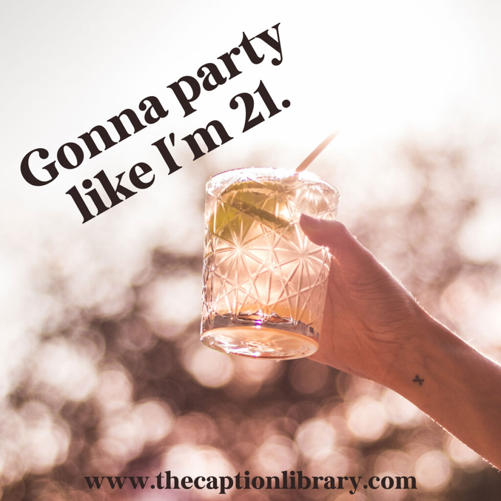 The Best 21st Birthday Captions to Celebrate Being 21