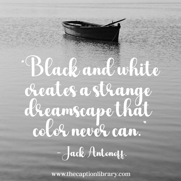 Black and white quotes for Instagram